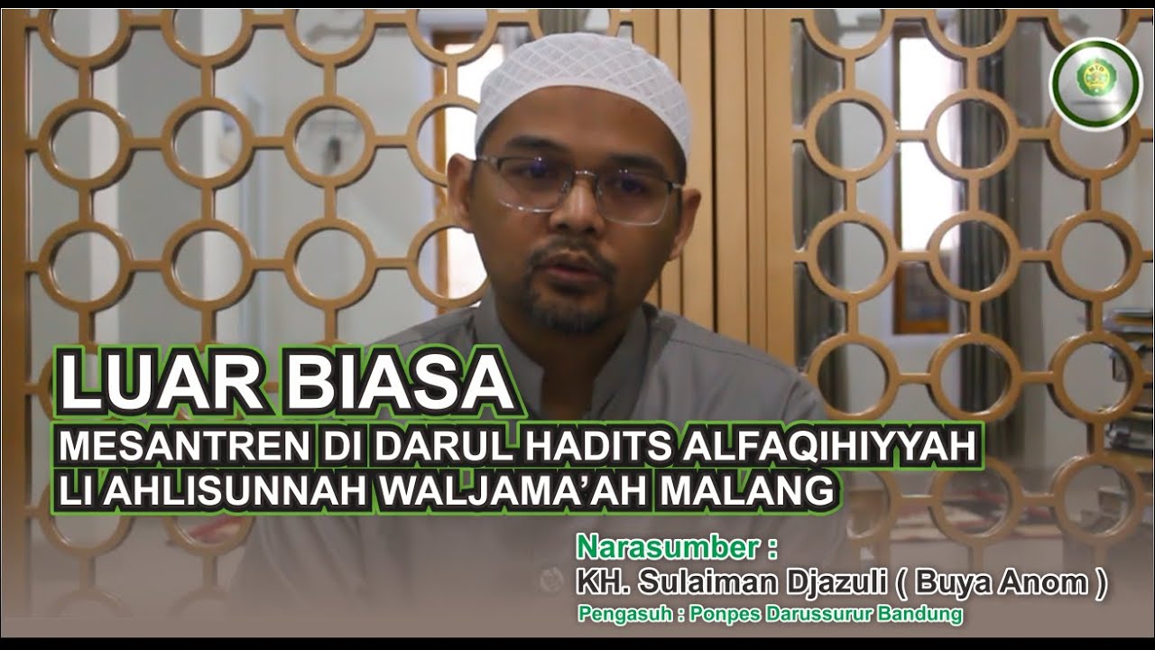 LUAR BIASA PESANTREN DARUL HADITS ALFAQIHIYYAH MALANG