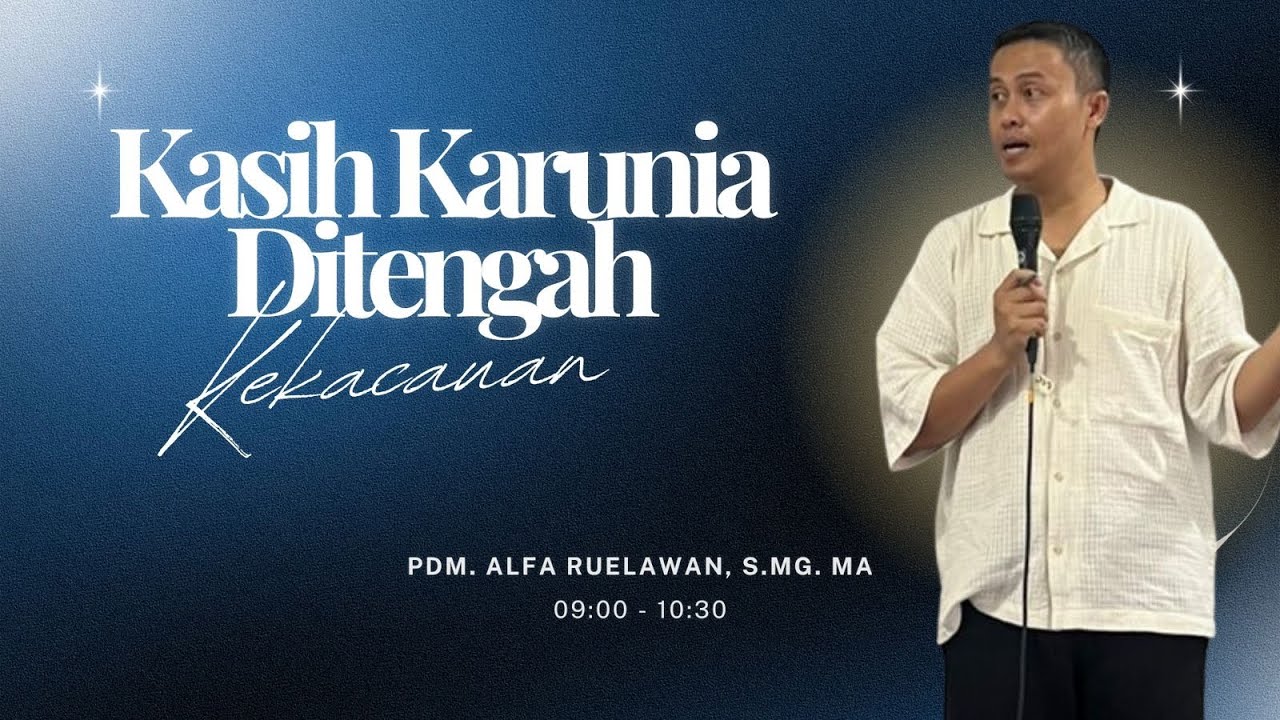 LIVE STREAMING_SUNDAY WORSHIP SERVICE_KASIH KARUNIA DITENGAH KEKACAUAN_11 JANUARI 2026