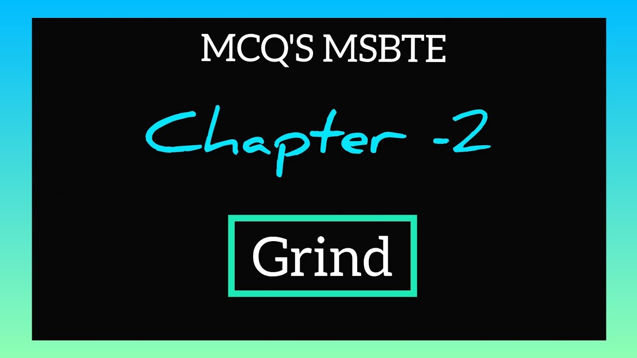 MCQ'S MSBTE.. { Grind } 😊