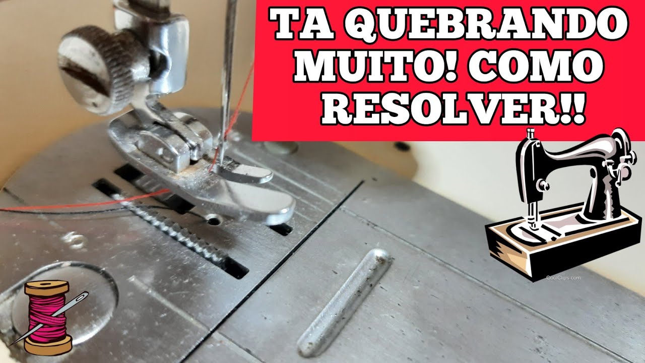 M&Aacute;QUINA DE COSTURA QUEBRANDO LINHA COMO RESOLVER
