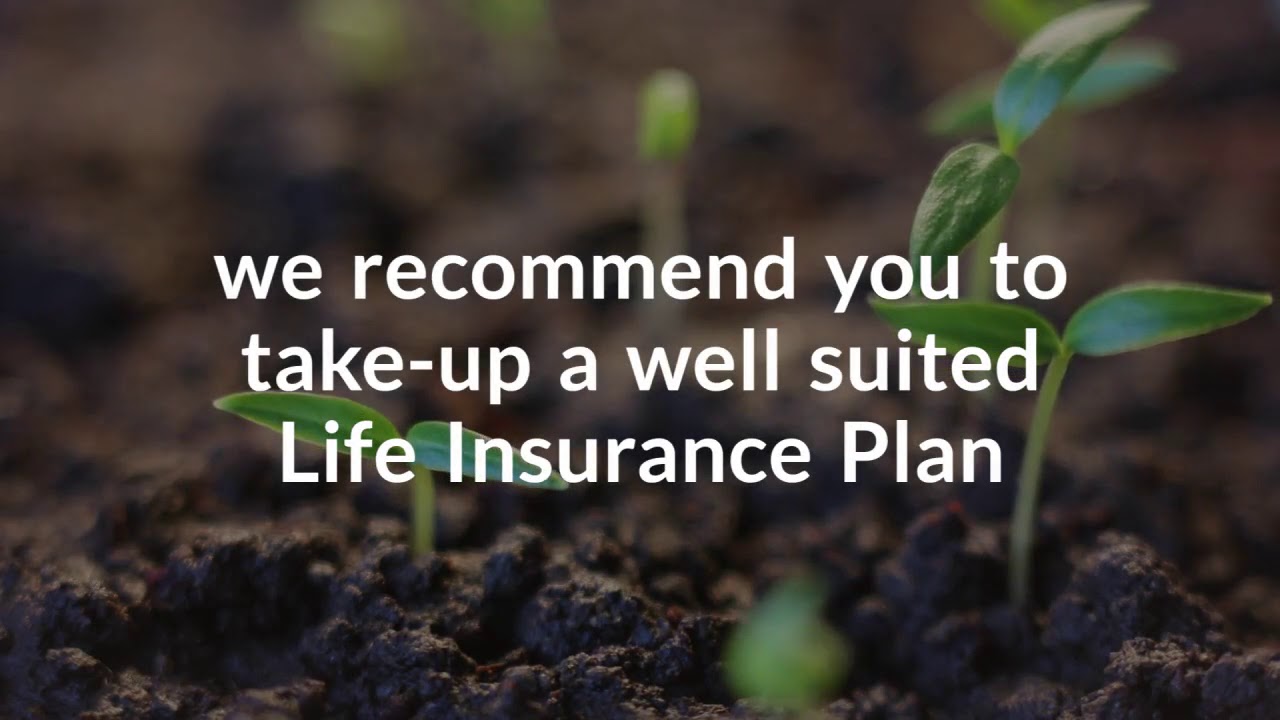 Life Insurance - Protect your loved ones from Financial Constraints!