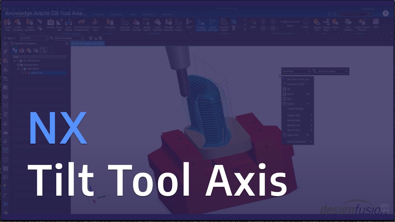 NX - Tilt Tool Axis