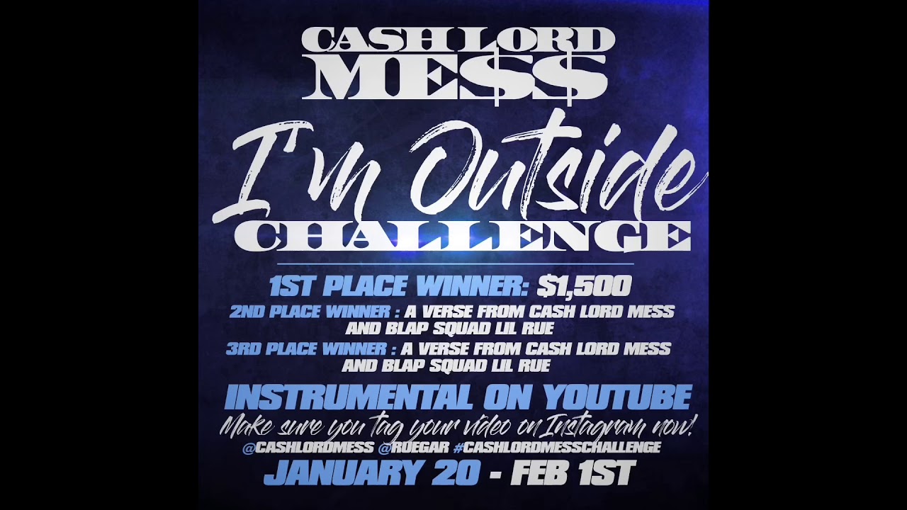 Cash Lord Mess - I’m Outside Challenge [BayAreaCompass]
