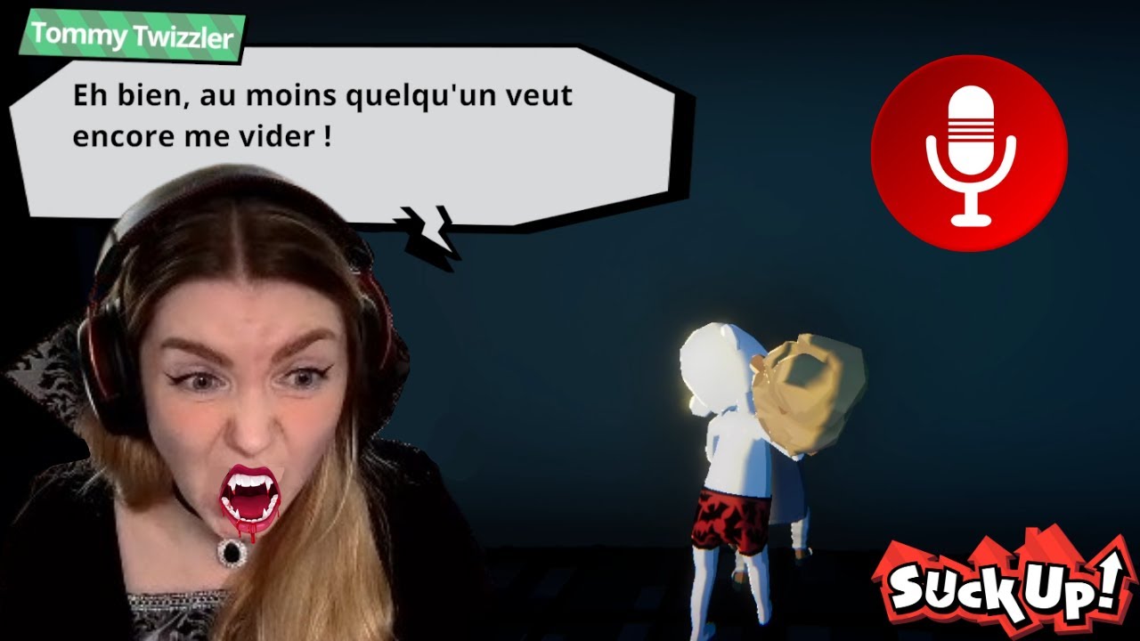 LAISSEZ-MOI RENTRER POUR QUE JE VOUS SUCE (le sang) - Suck Up!