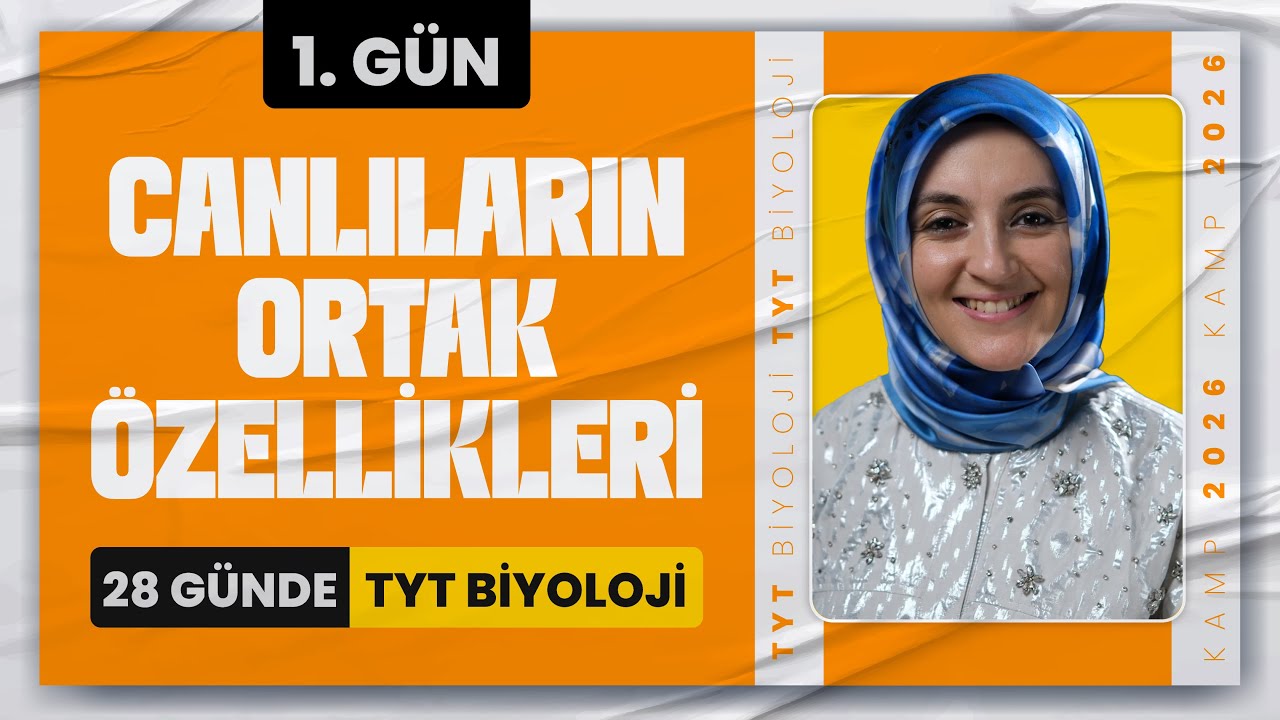 1) Canlıların Ortak Özellikleri | 2026 TYT Biyoloji Kampı 1. Gün