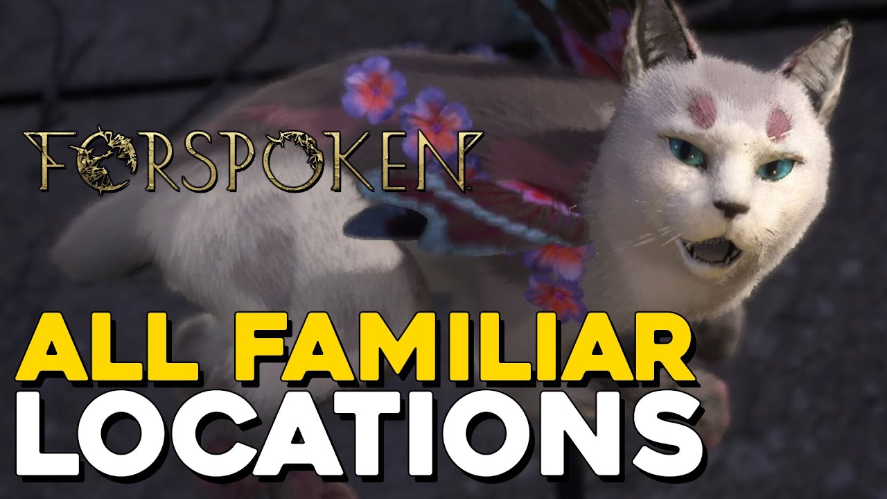 Forspoken All Familiar Locations (Cat Person Trophy Guide)