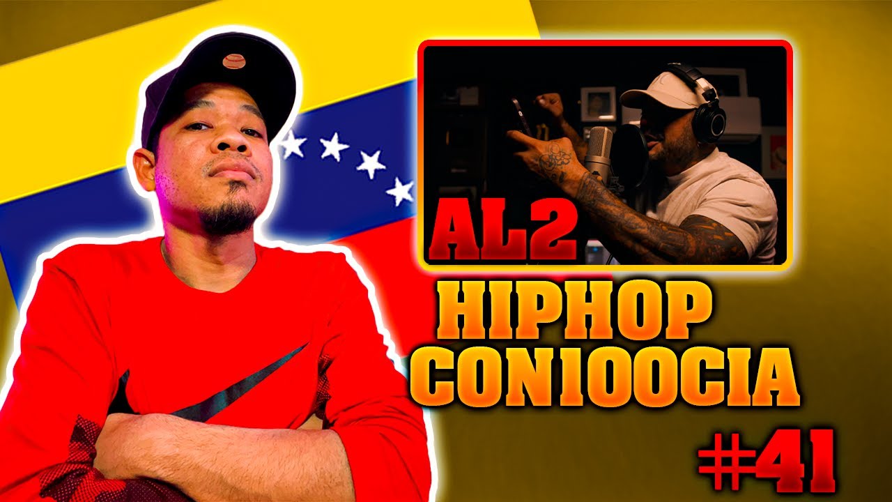 AL2 |“HIPHOP CON100CIA #41”(reacción) Venezuela libre !