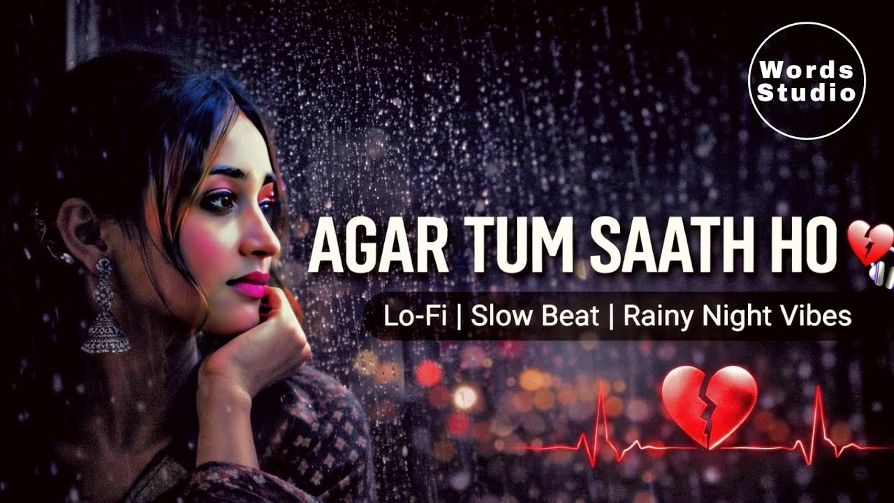 Agar Tum Saath Ho
