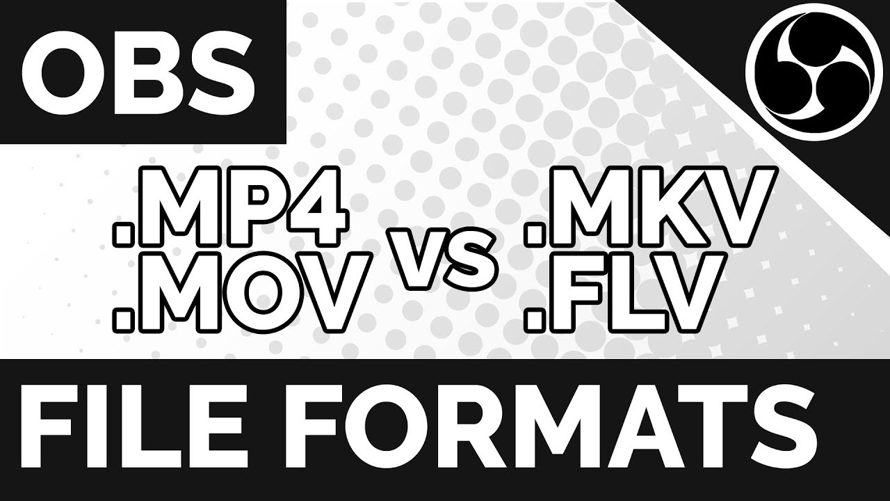 What Is The Best File Format To Record To? | OBS File Format Comparison