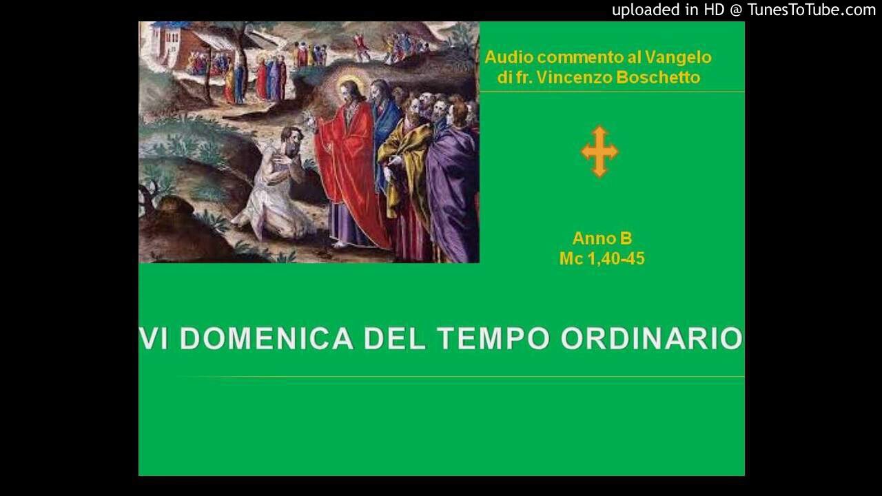 VI DOMENICA DEL TEMPO ORDINARIO ANNO B