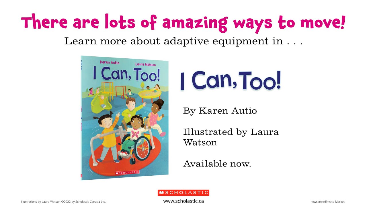 I Can, Too! By Karen Autio