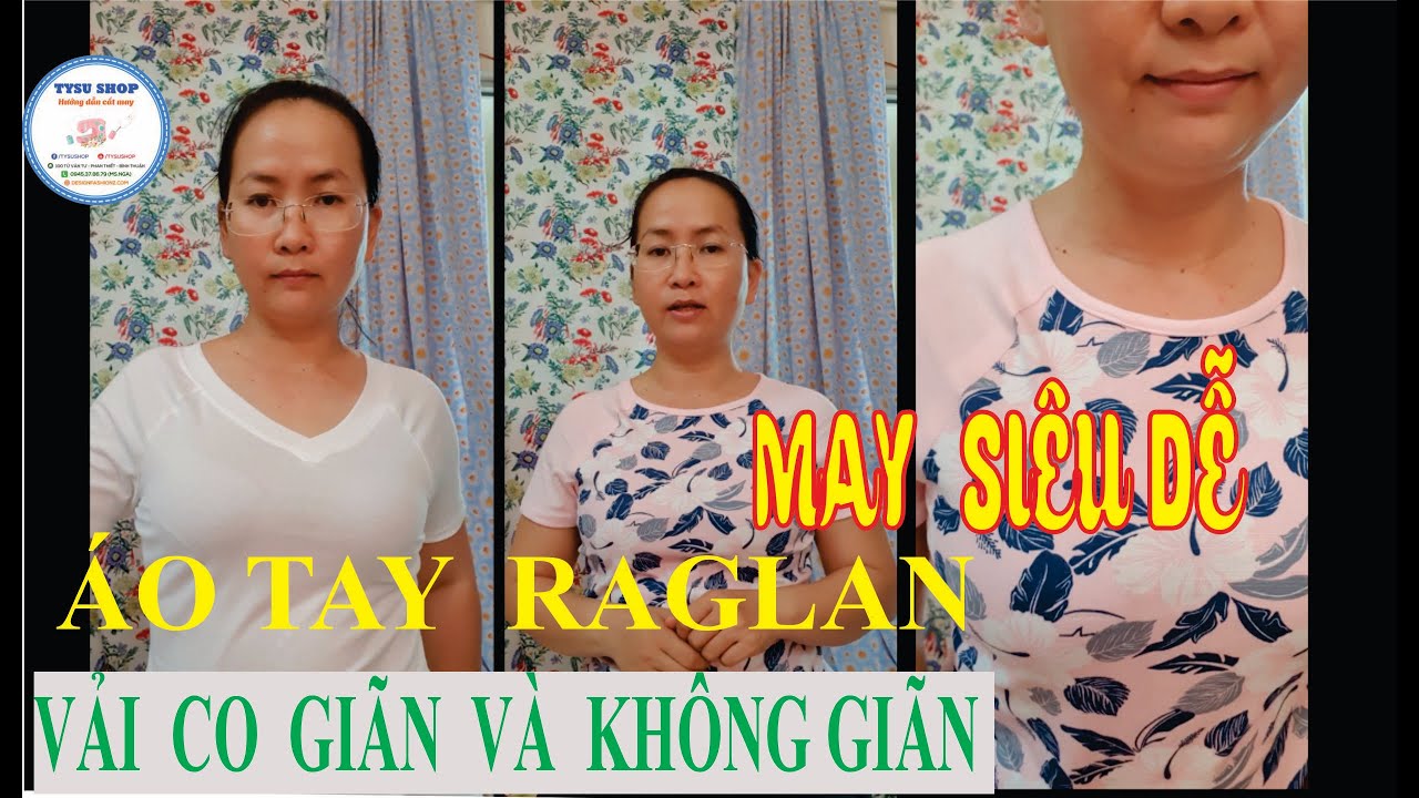 Cắt May ÁO TAY RAGLAN VẢI CO GIÃN và KHÔNG CO GIÃN | May Vá Cùng TYSUSHOP