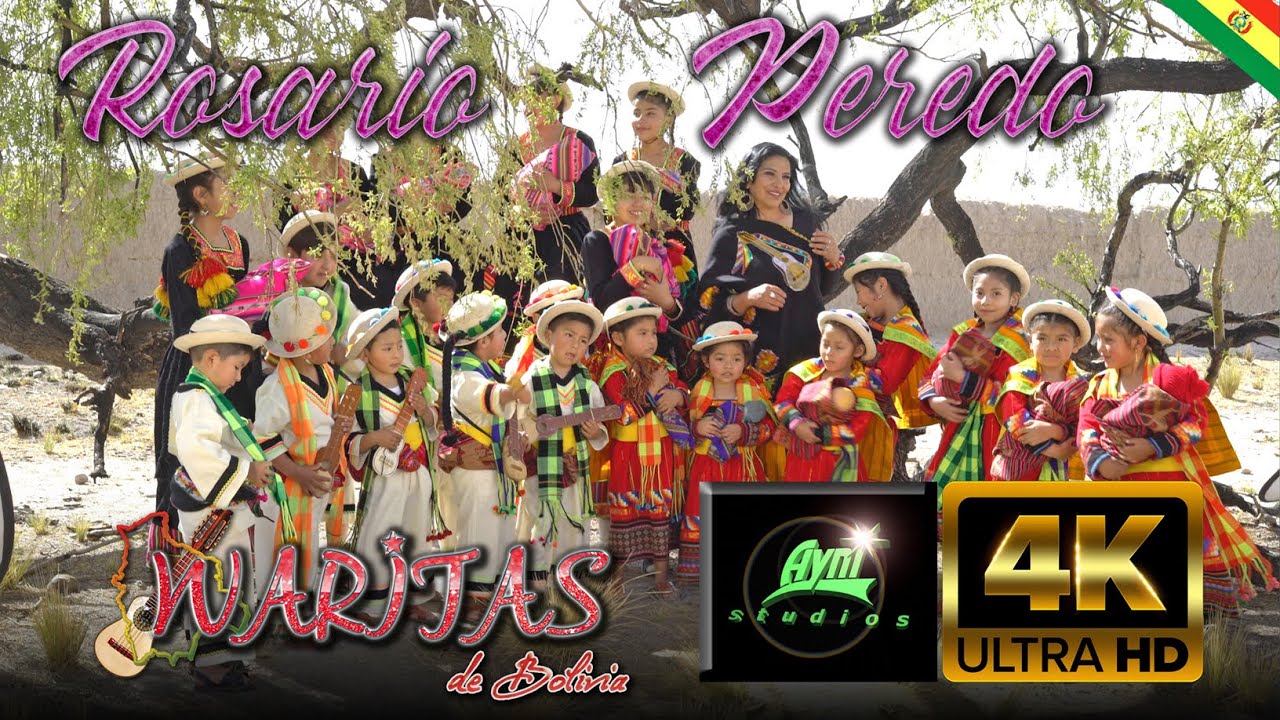ROSARIO PEREDO feat. WARITAS DE BOLIVIA - 