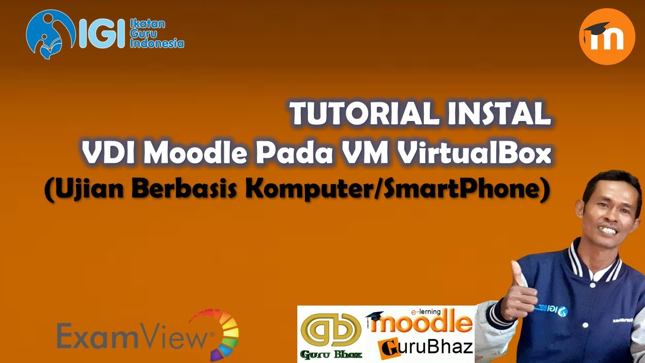 Toturial Instal VDI Moodle Pada VM VirtualBox || Ujian Berbasi Komputer/SmartPhone