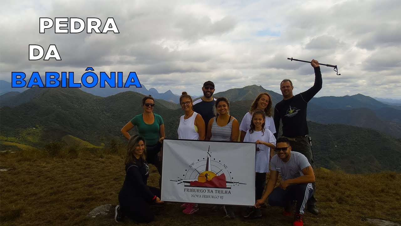 TRILHA PEDRA DA BABIL&Ocirc;NIA - Friburgo Na Trilha