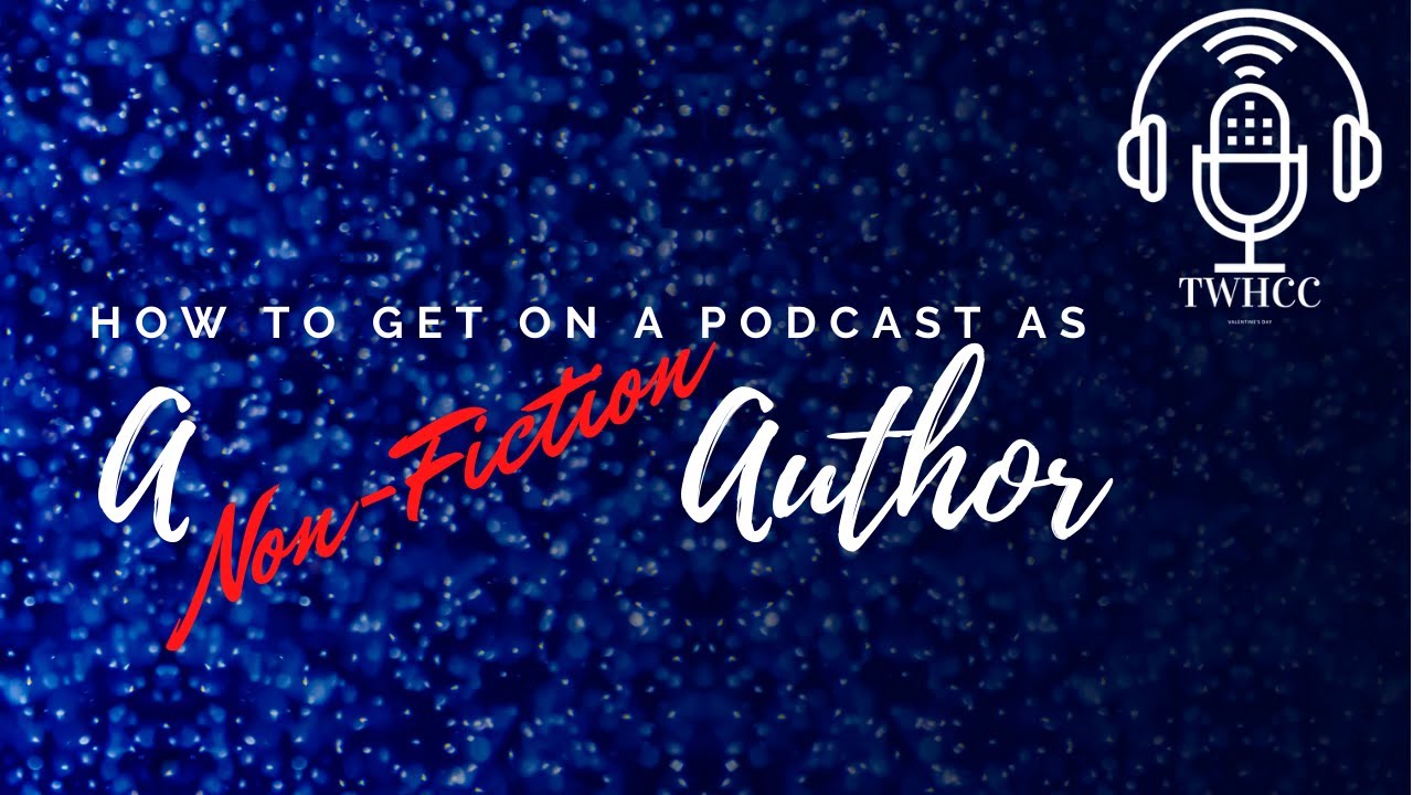 How to get on a podcast as a nonfiction author