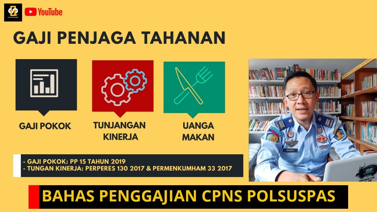 Mekanisme Gaji CPNS Penjaga Tahanan (POLSUSPAS)