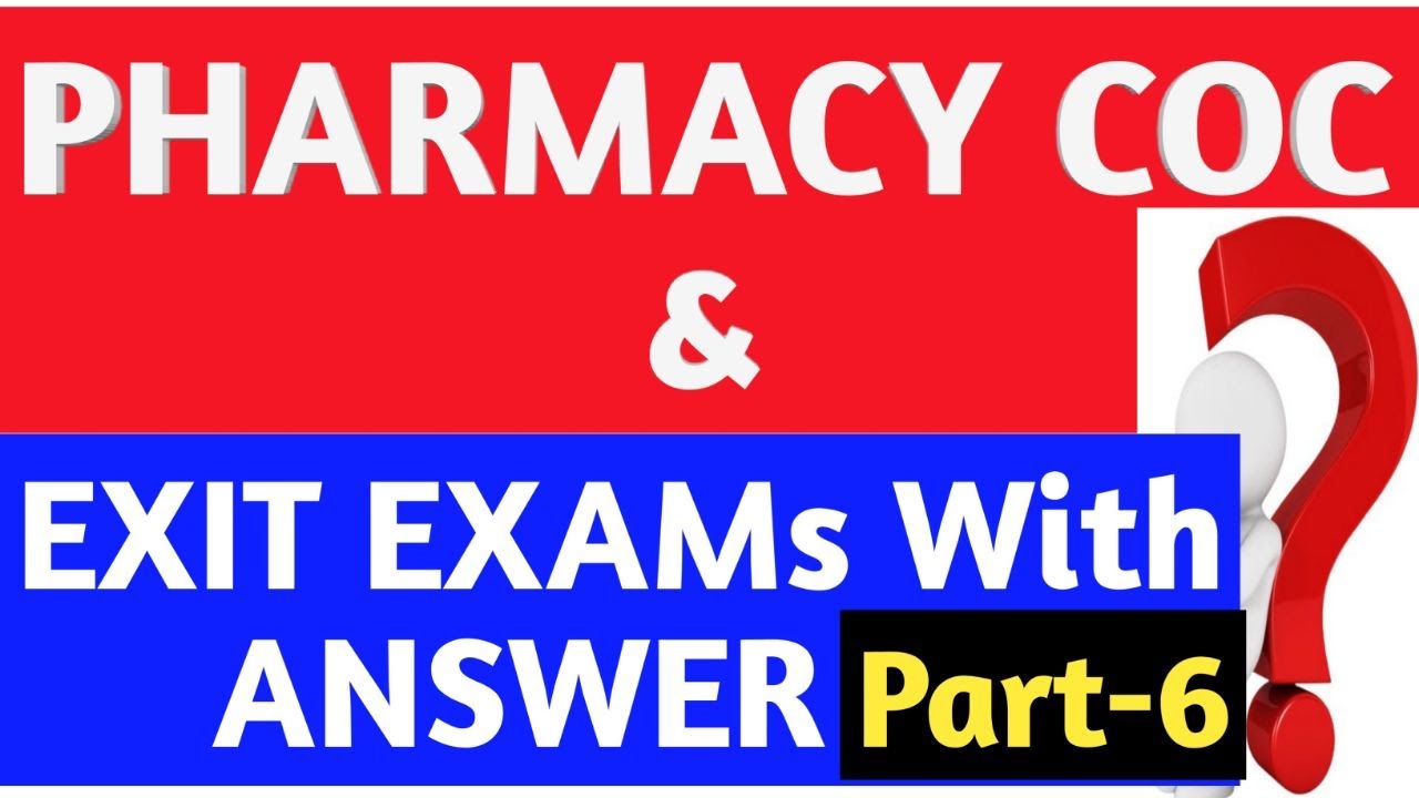 Pharmacy COC and Exit Exam with answer in Ethiopia |Pharmacist Exam Questions| MCQ|  