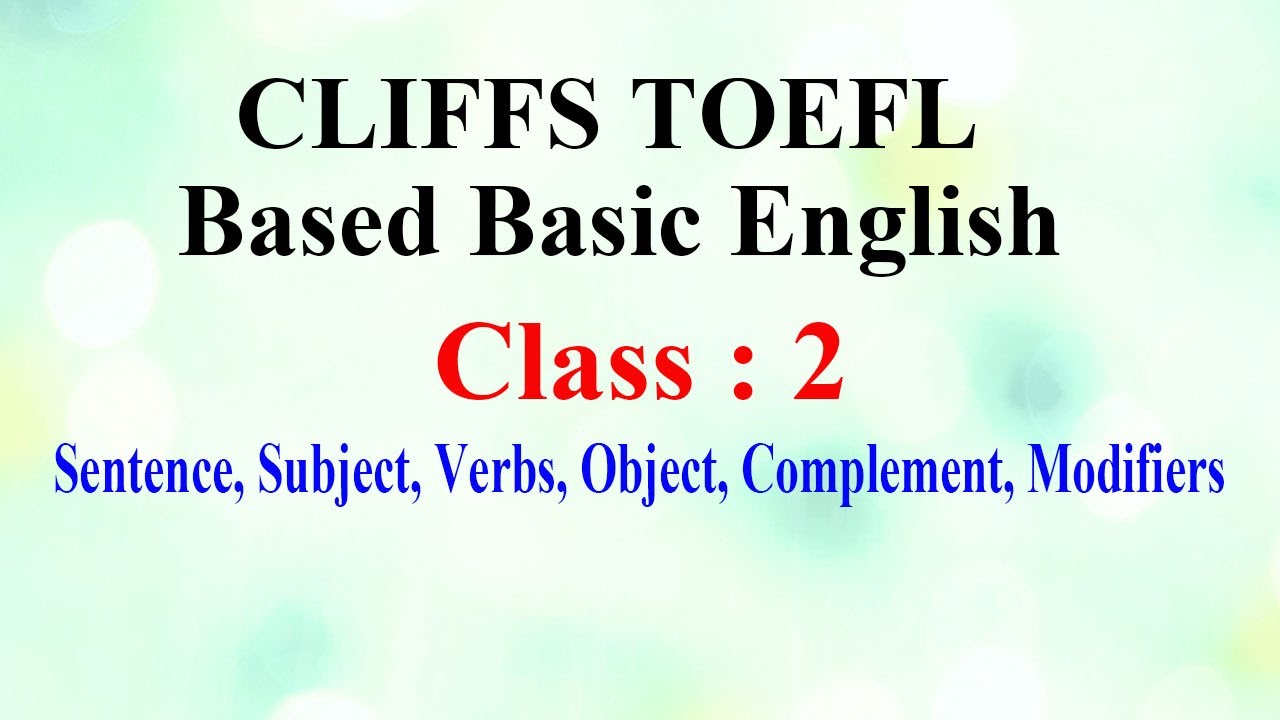 Class-2: Sentence, Subject, Verb, Object, Complement, Modifiers #Base and Basic #Job Preparation
