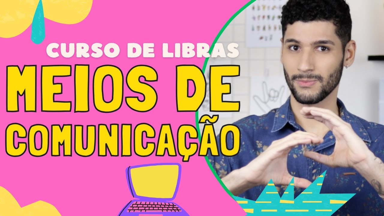 #6 AULA: meios de comunicação | Curso de Libras com Léo Viturinno
