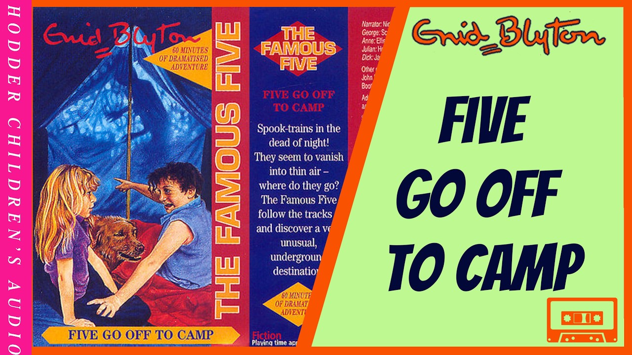Five go off to Camp Enid Blyton Audiobook Famous Five Abridged Audio 1994 (Tape HH148)