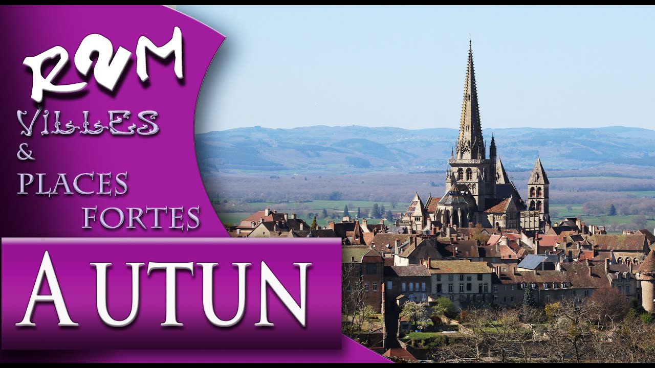 Autun, coeur de Bourgogne_Villes & Places Fortes_R2M 2021