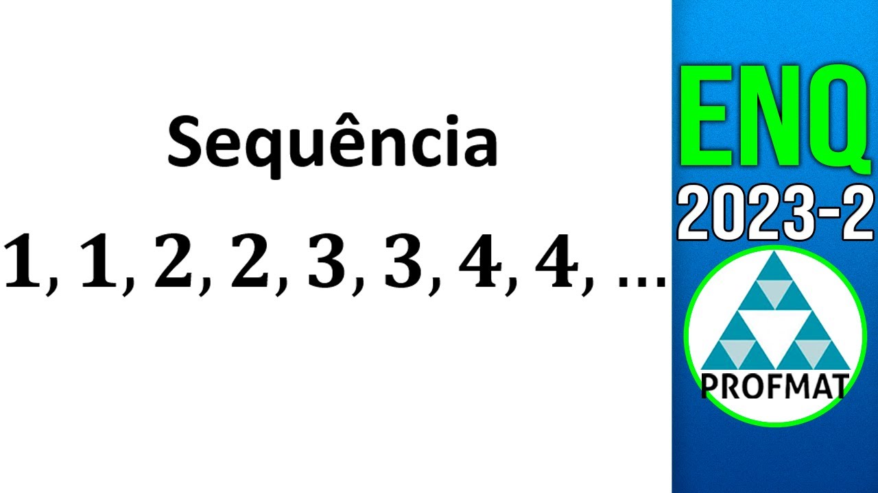 Profmat Enq 2023 2 Gabarito Questão 06 Sequência