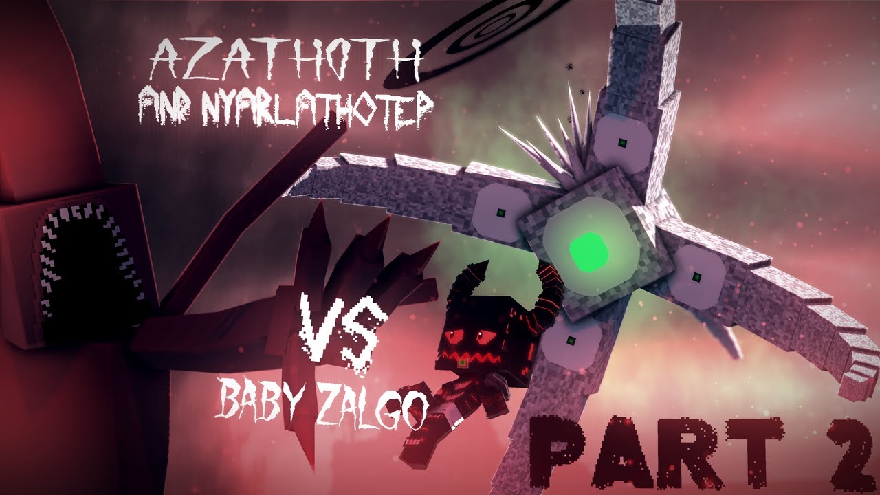 Azathoth + Nyarlathotep Vs Baby Zalgo (REMATCH) - Minecraft Animation
