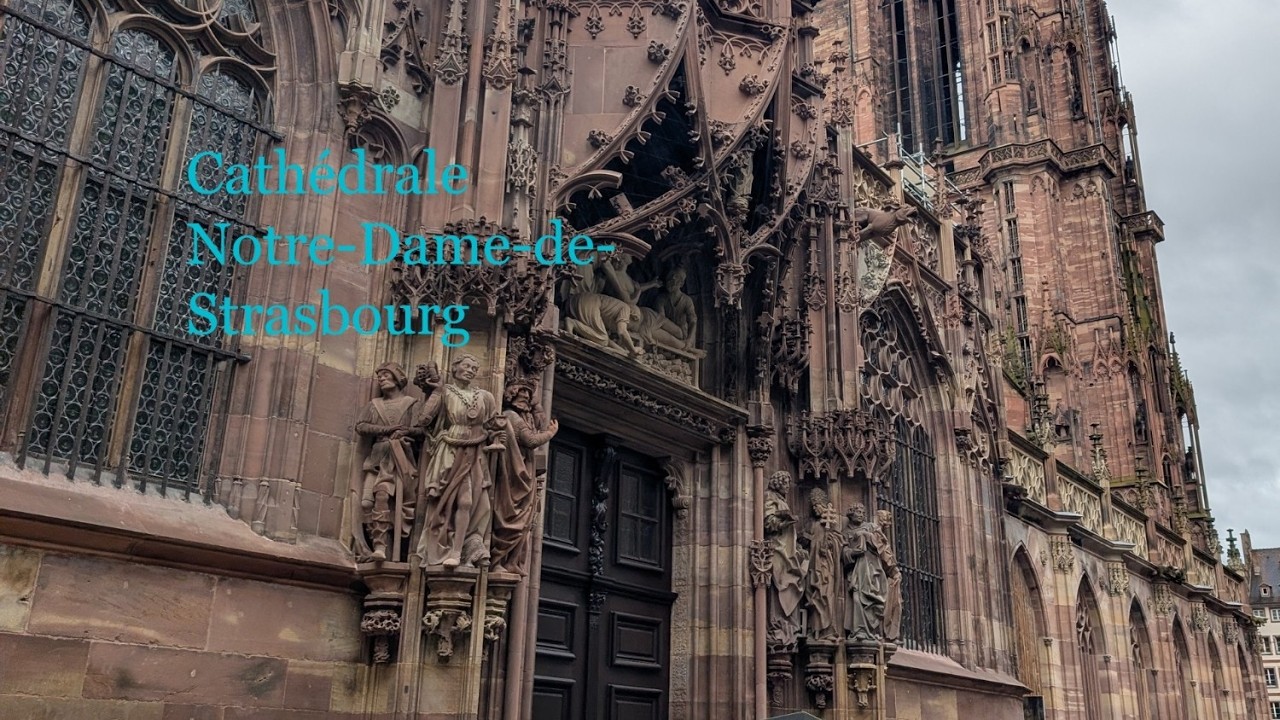 Cathédrale Notre Dame de Strasbourg