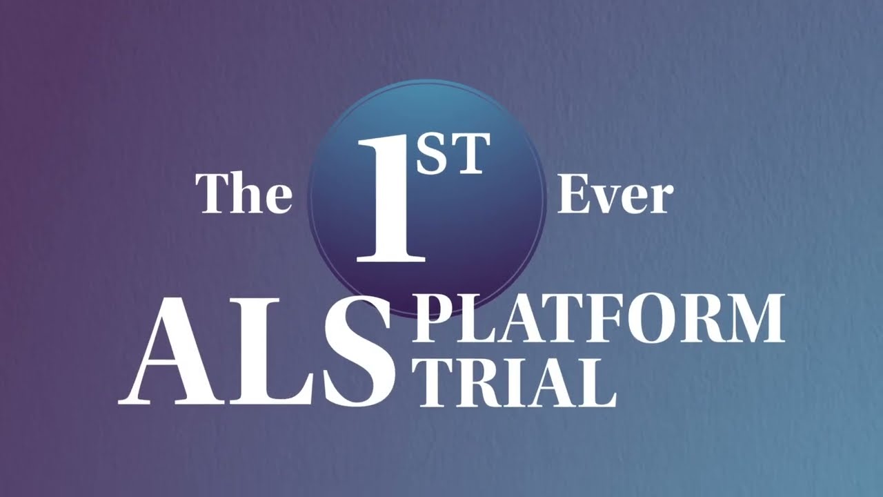 HEALEY ALS Platform Trial Announcement