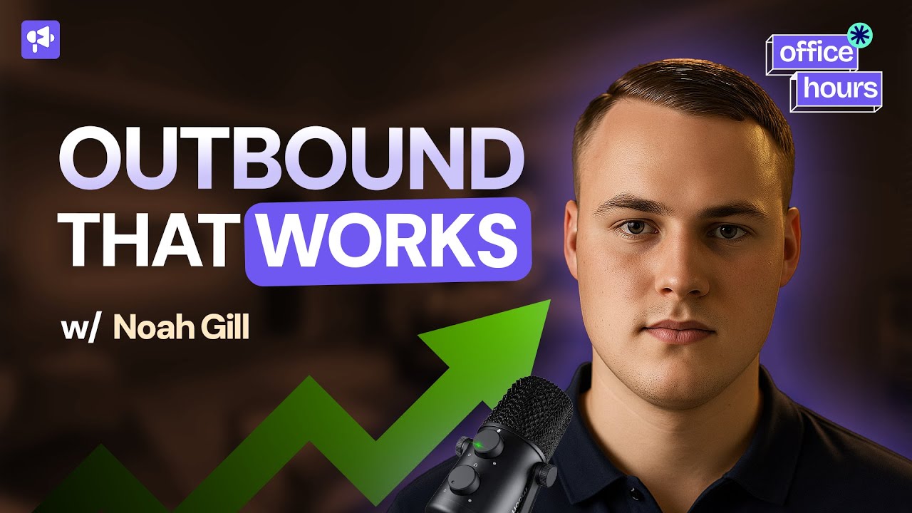 Outbound That Works: Frameworks, Workflows & Real Results with Noah Gill | #smartleadofficehours