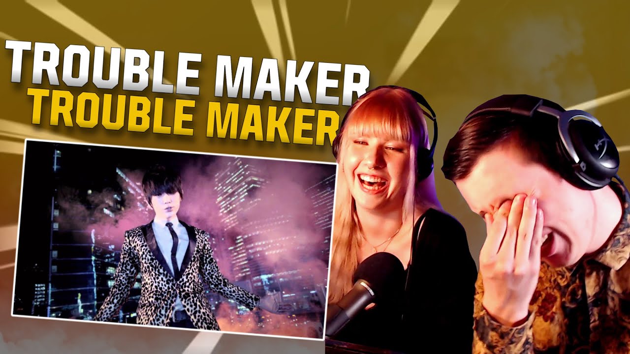 Retro Friday EP_83: Trouble Maker 'Trouble Maker' M/V | REACTION