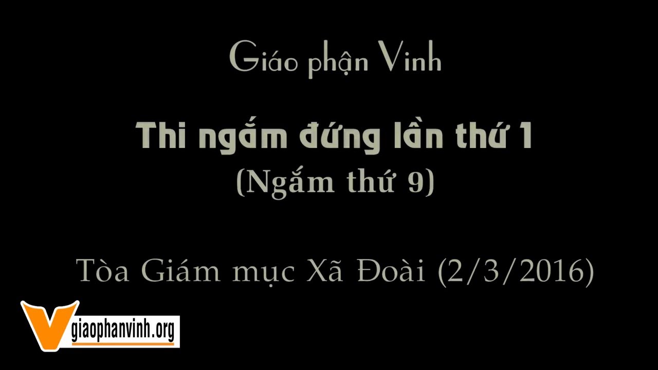 Kết Quả Thi Ngắm Đứng Giáo Phận Vinh   2016