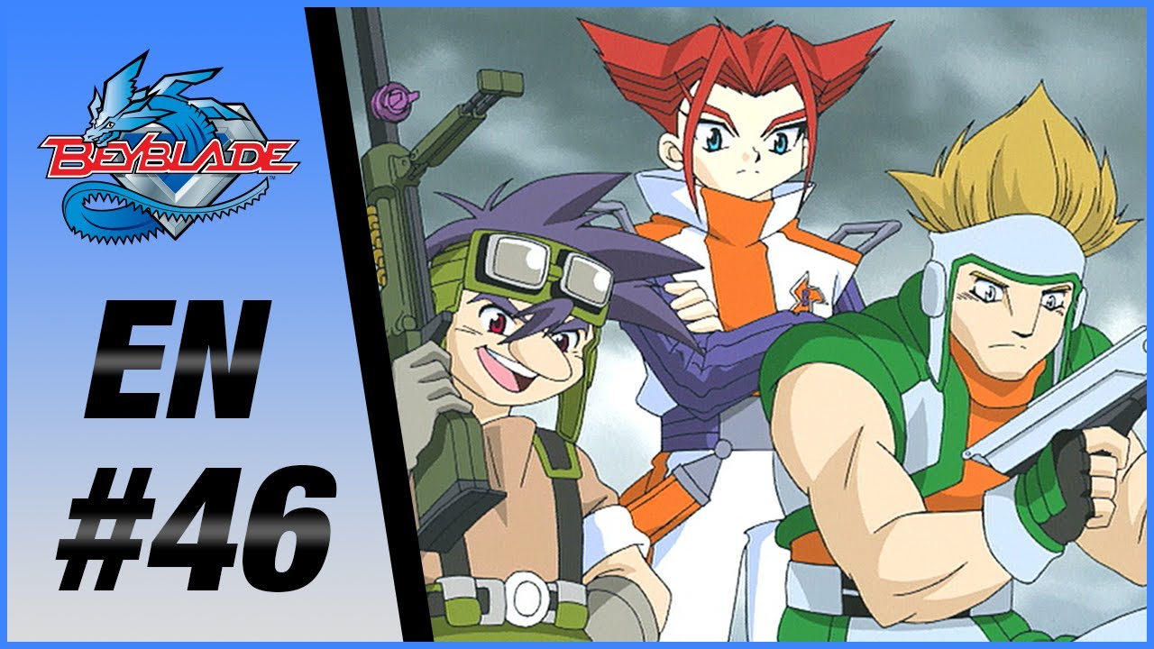 BEYBLADE EN Episode 46: First Strike
