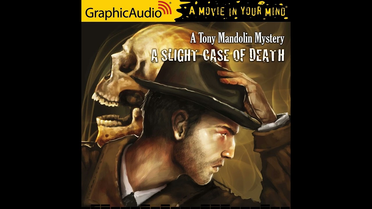 A Tony Mandolin Mystery 1: A Slight Case of Death by Robert Lee Beers (GraphicAudio Trailer)