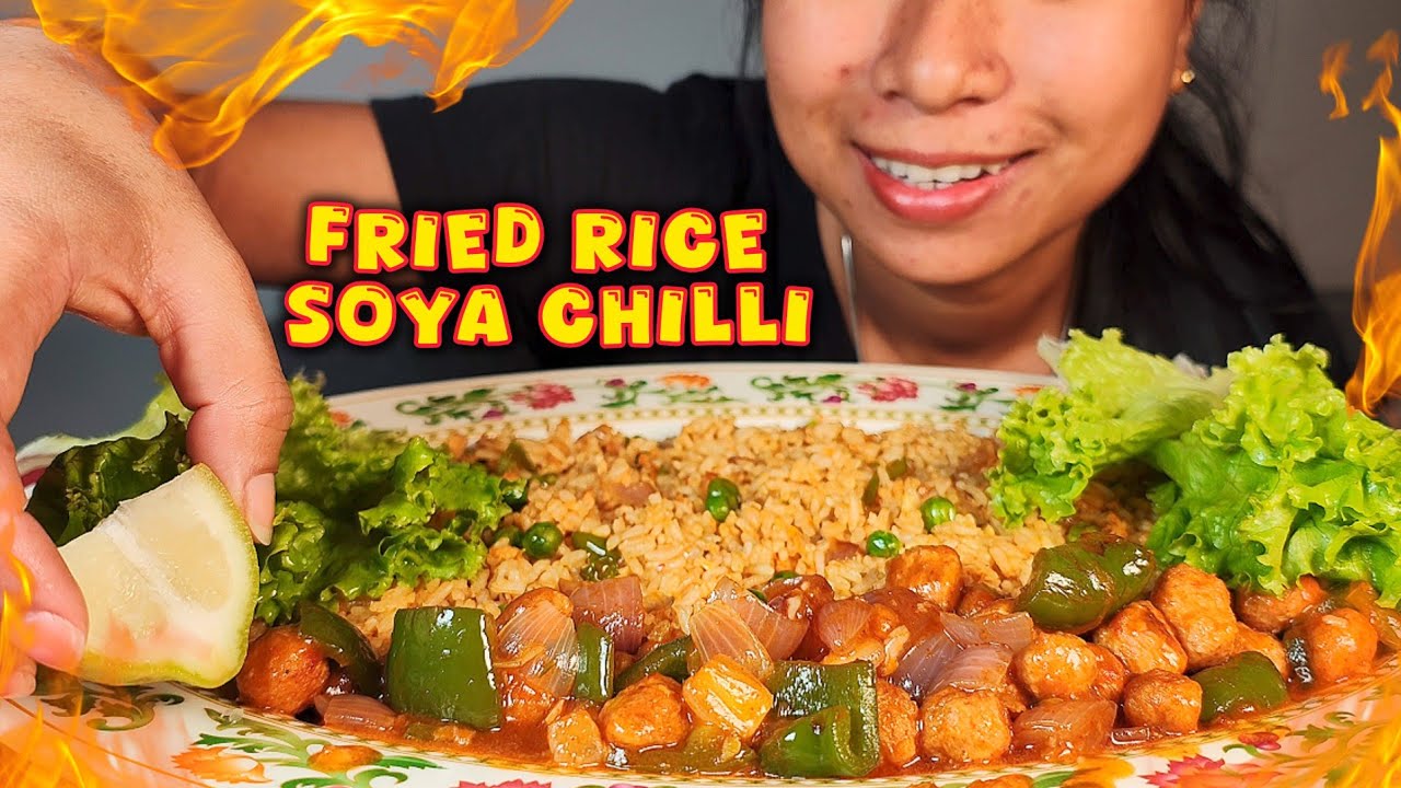 FRIED RICE AND SOYA CHILLI | EATING VEG FRIED RICE AND SPICY SOYA CHILLI | MUKBANG