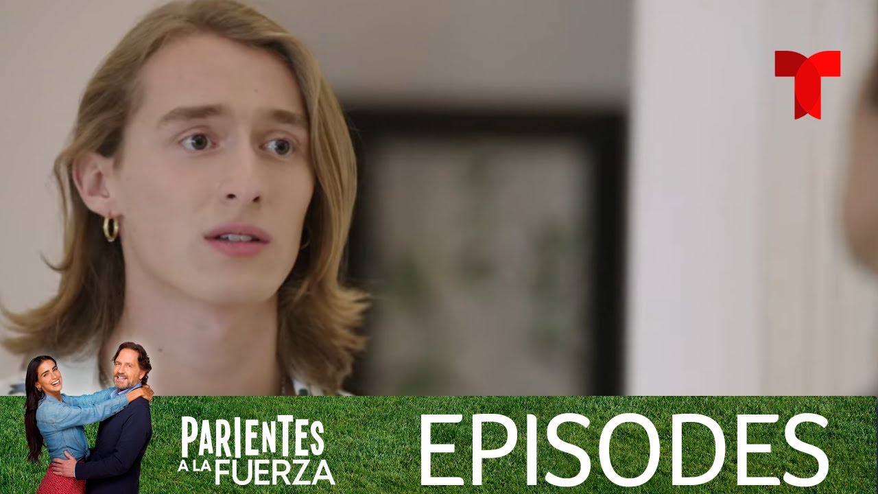 Parientes a la Fuerza | Episode 100 | Telemundo English