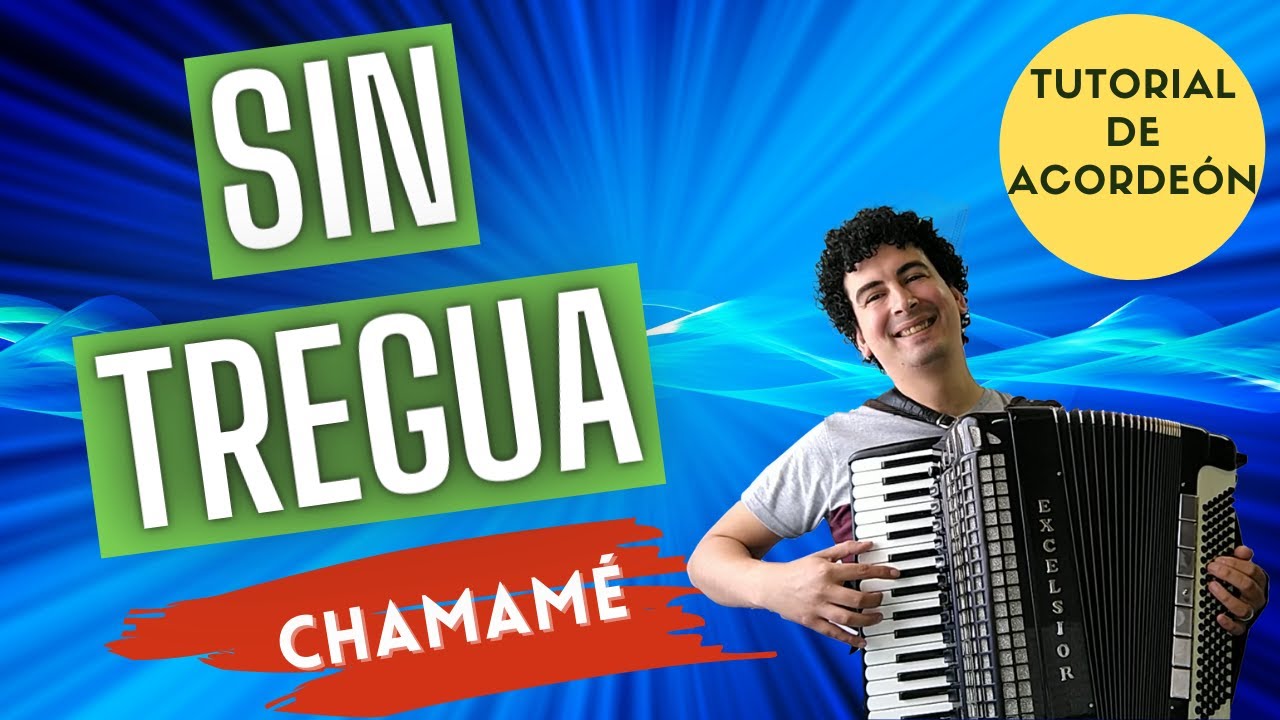 🚀 SIN TREGUA - TUTORIAL PARA ACORDEON A PIANO - CHAMAMÉ