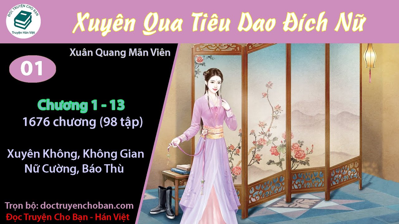 Tập 1 | [HV] Xuyên Qua Tiêu Dao Đích Nữ | Xuyên Không, Không Gian