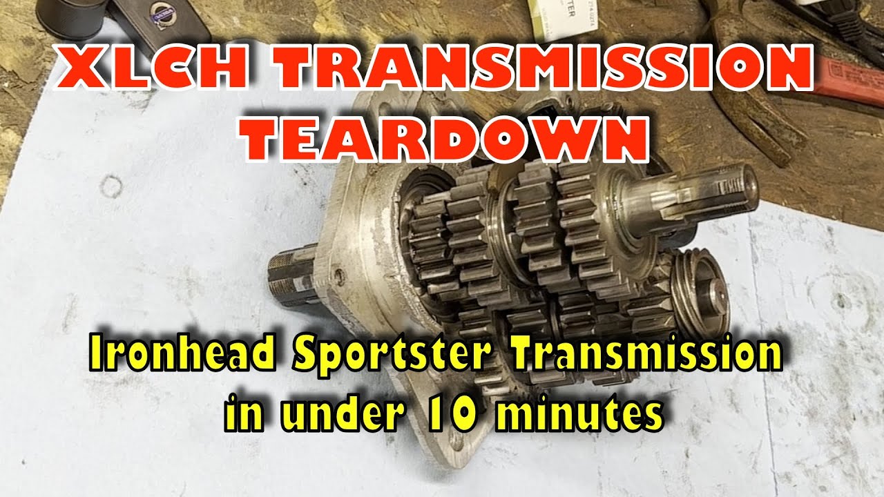 XLCH: Ironhead Sportster Transmission Quick Guide for Teardown/Assembly