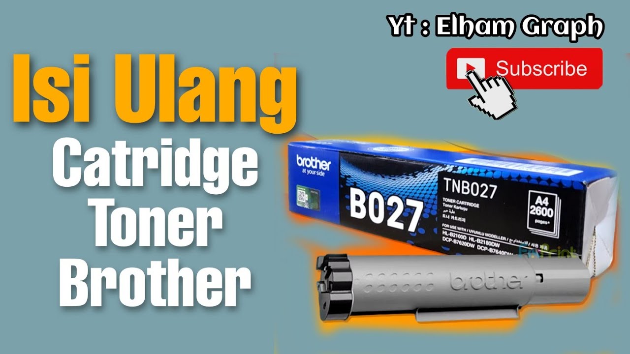 CARA ISI ULANG Catrid Brother DCP-B7640DW