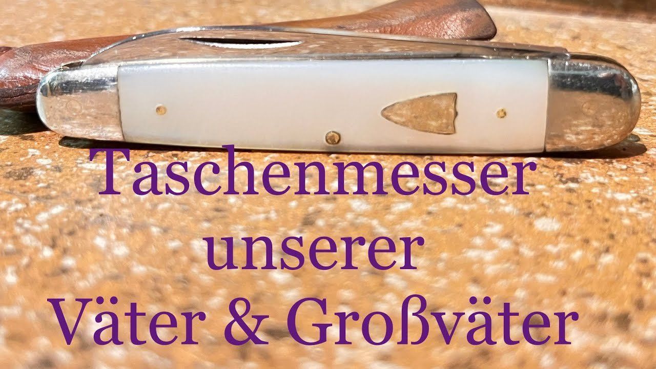 Taschenmesser unserer Väter und Großväter / Solingen - Anker Messer etc