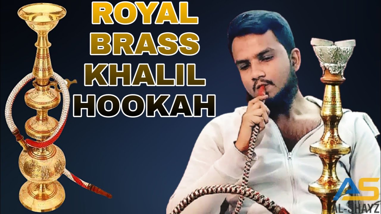 Khalil Hookah | Royal | Brass | Hand Crafted | Unboxing | Buy Now | Al Shayz Traders