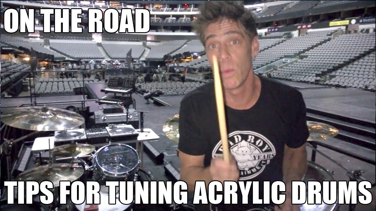 Tips From The Road For Tuning Acrylic Toms
