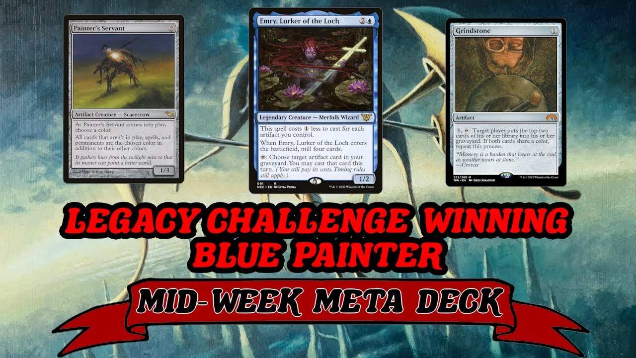LEGACY CHALLENGE WINNING BLUE PAINTER! Grindstone combo MTG