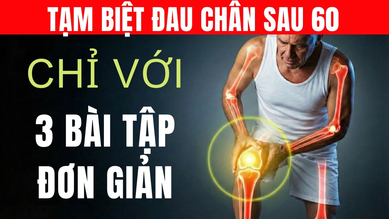 Đau Gối Sau 60? 3 Bài Tập Xây “Áo Giáp Cơ” Bảo Vệ Khớp Từ Bên Trong