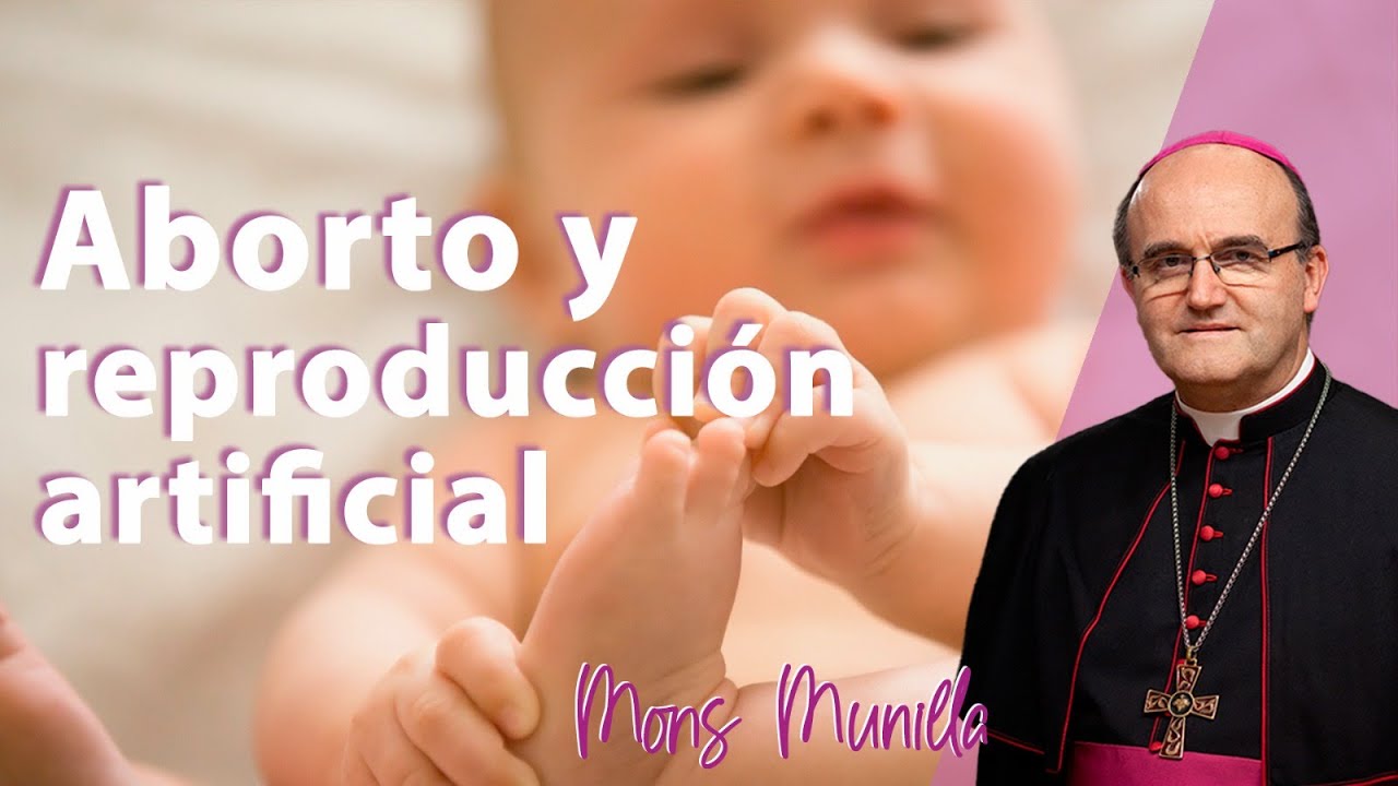 Aborto y reproduccion artificial