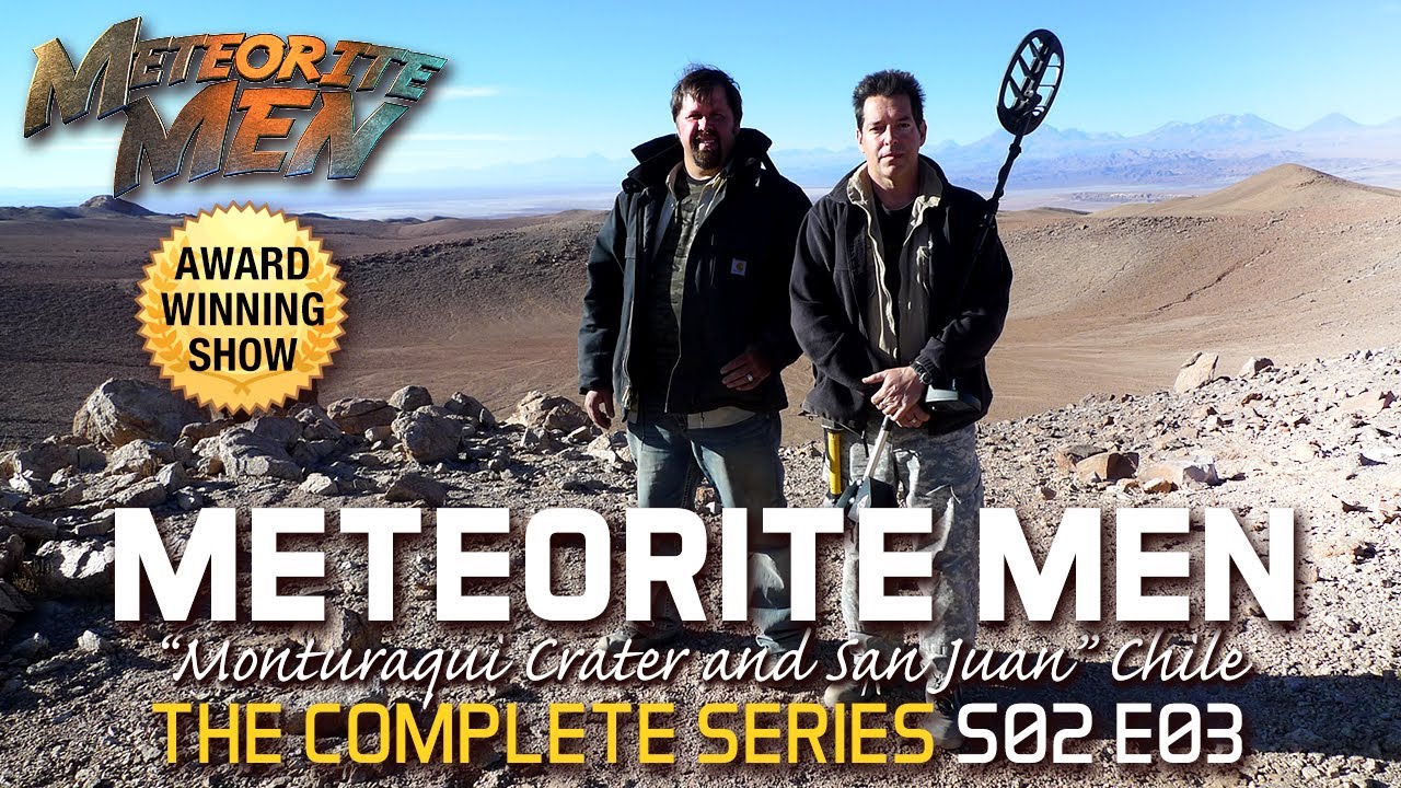 Meteorite Men | S02 E03 | Monturaqui Crater and San Juan, Chile