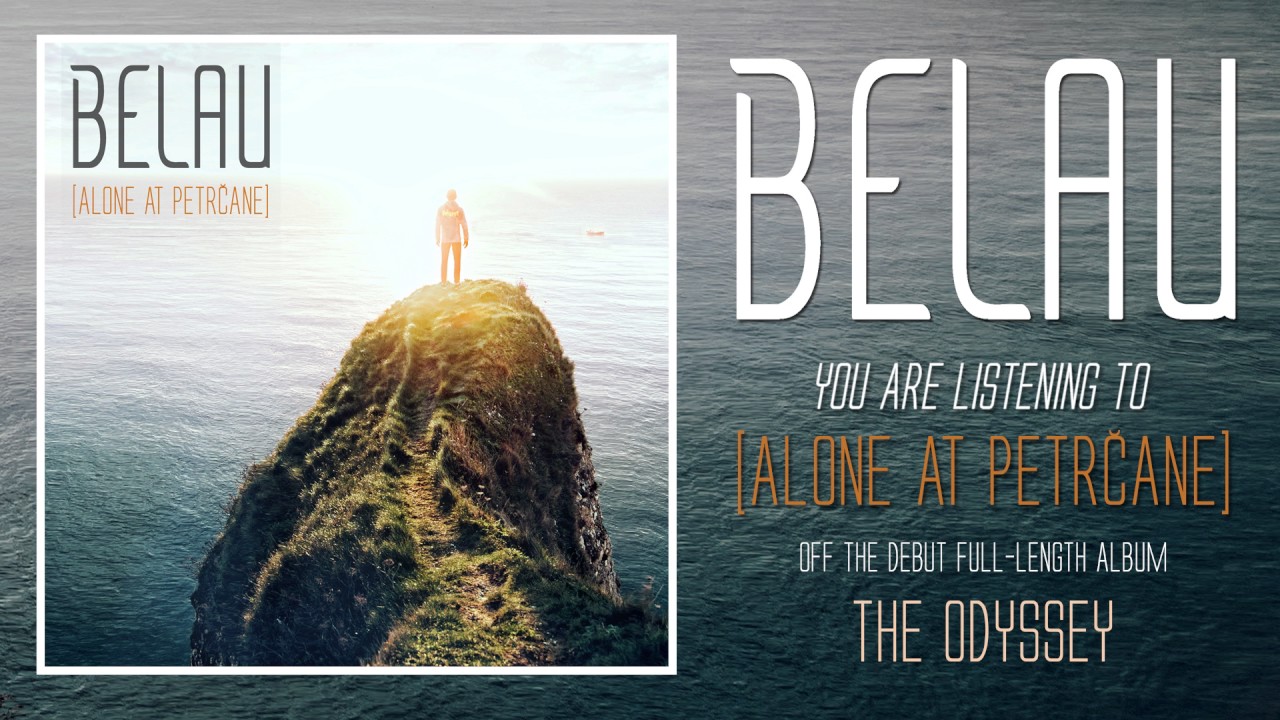BELAU // ALONE AT PETRČANE (OFFICIAL AUDIO)