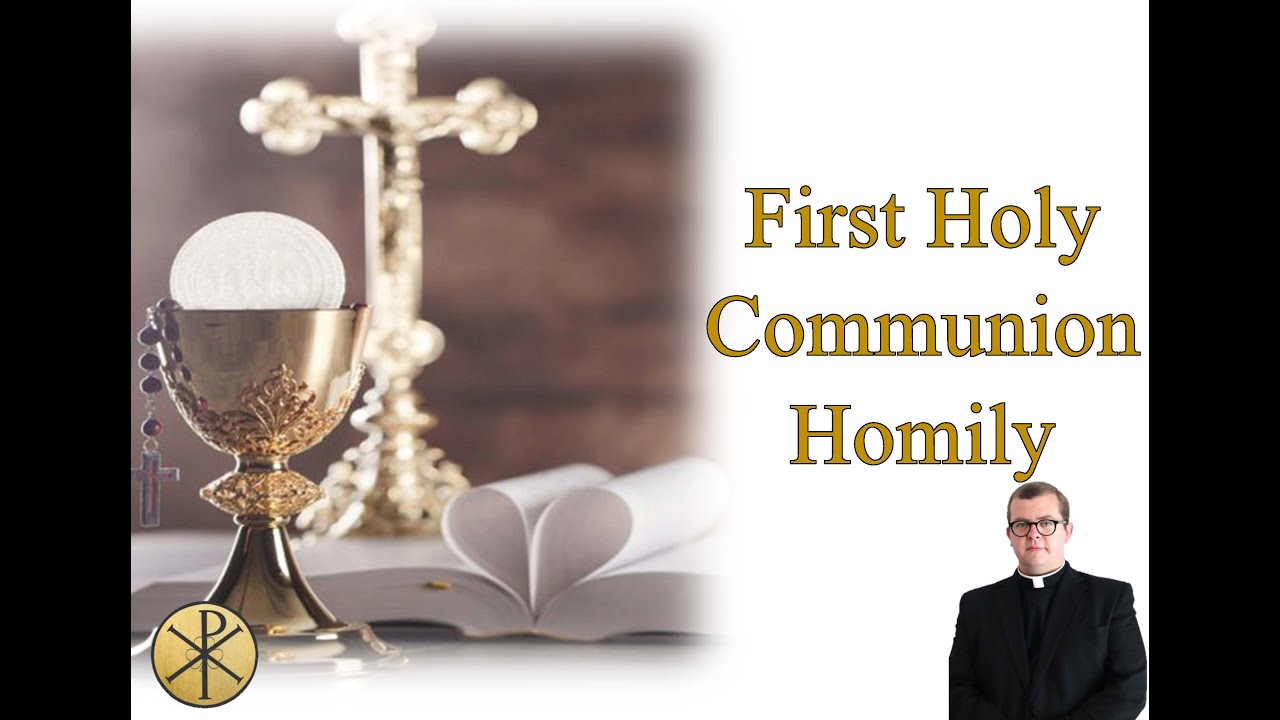 First Holy Communion Homily